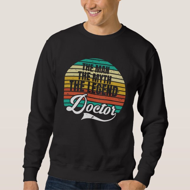 Sudadera The Man The Myth The Legend 2021 Doctor Men Ph D (Anverso)
