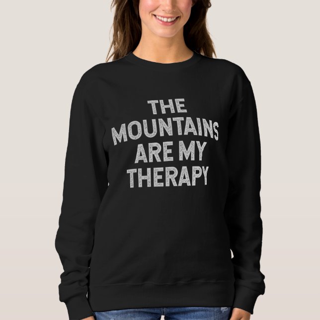 Sudadera The Mountains Are My Therapy hiking camping retro  (Anverso)