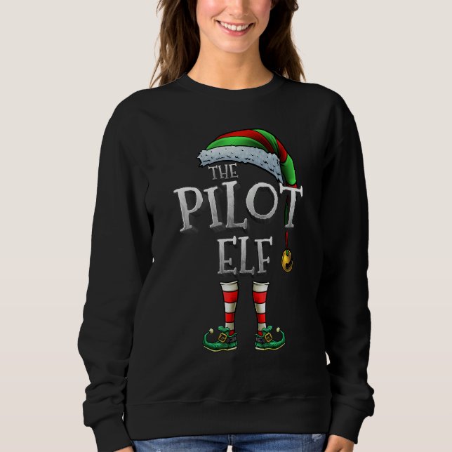 Sudadera The Pilot Elf Shirt Matching Family Pilot Christma (Anverso)