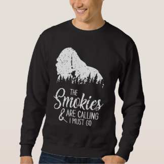 Sudadera The Smokies Are Calling And I Must Go  Smoky Mount