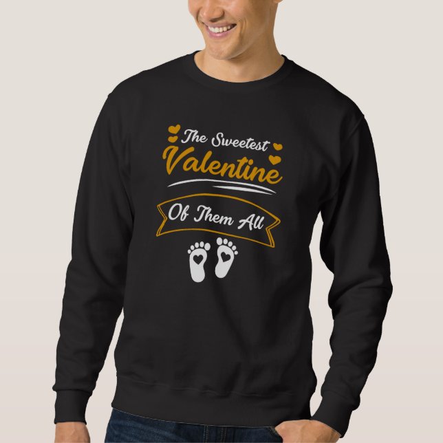 Sudadera The Sweetest Valentines of them all Little Hearts  (Anverso)