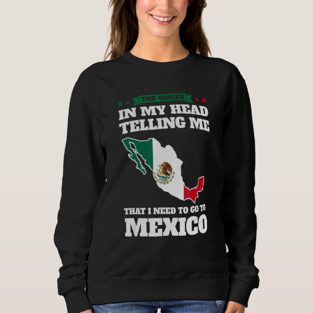 Sudadera the voices in head telling Mexico Mexico Mexican M (Anverso)