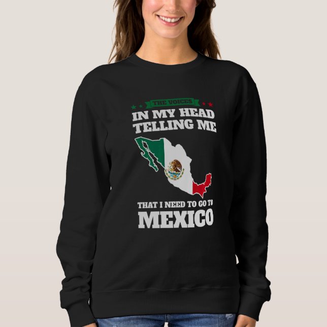 Sudadera the voices in head telling Mexico Mexico Mexican M (Anverso)