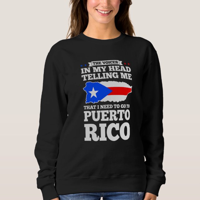 Sudadera The voices in my head telling Puerto rico Puerto r (Anverso)