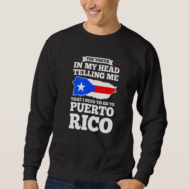 Sudadera The voices in my head telling Puerto rico Puerto r (Anverso)