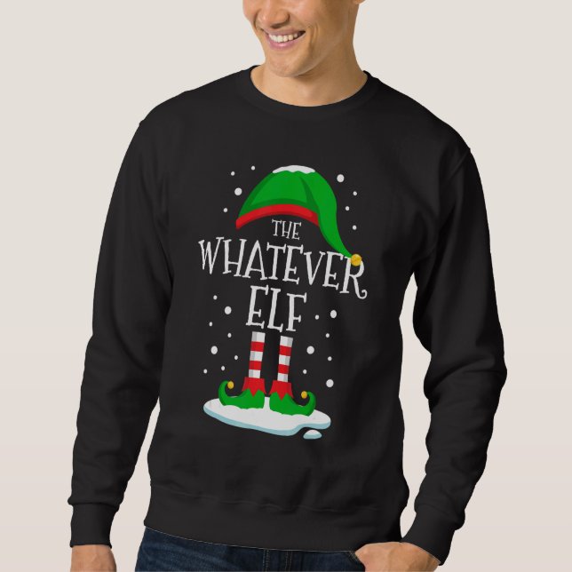 Sudadera The Whatever Elf Christmas Family Matching Xmas Gr (Anverso)