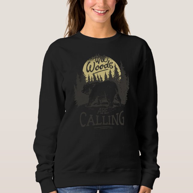 Sudadera The Woods Are Calling Mountain Hiker Forest Nature (Anverso)
