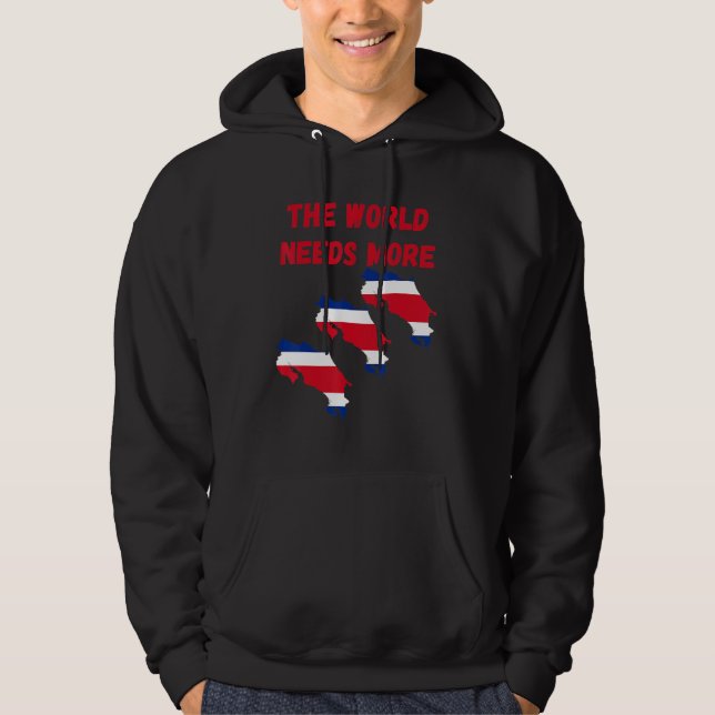 Sudadera The World Needs More Costa Rica Costarican (Anverso)