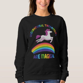 Sudadera Therapist Are Magical   Unicorn Occupational Thera