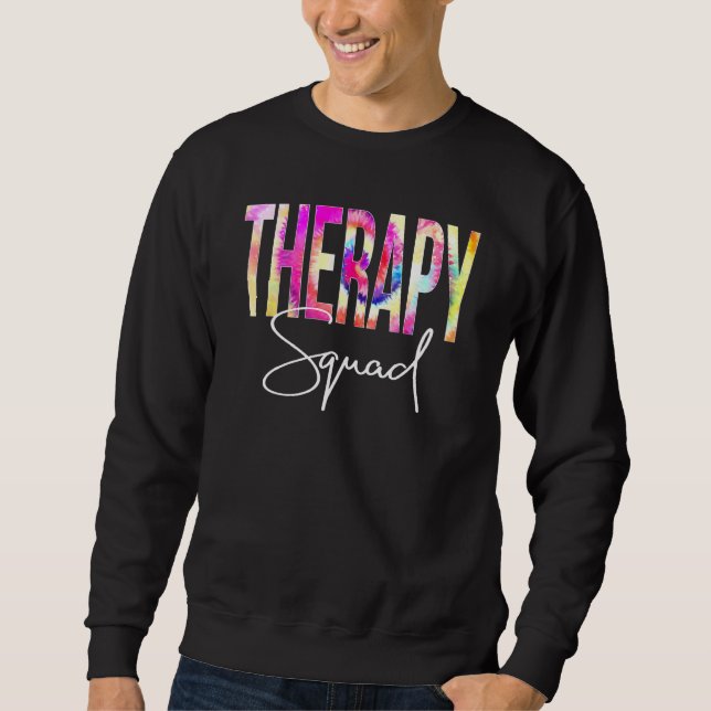 Sudadera Therapy Squad Tie Dye Back To School Women Appreci (Anverso)