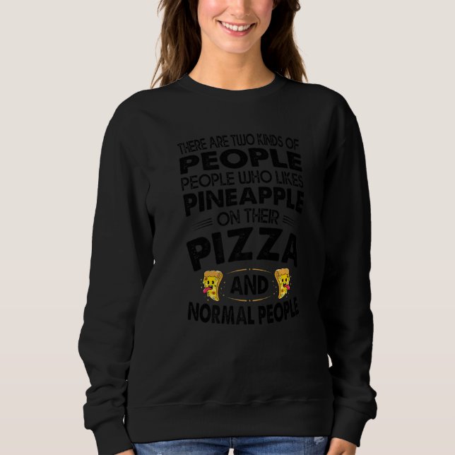 Sudadera There Are Two Kinds Of People   Pizza Jokes  1 (Anverso)