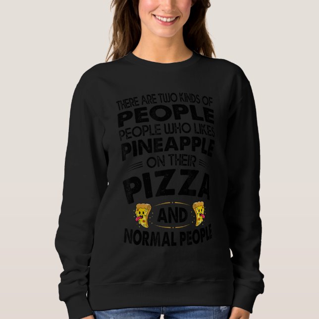 Sudadera There Are Two Kinds Of People   Pizza Jokes 1 (Anverso)