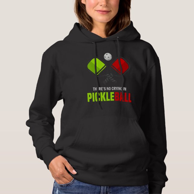 Sudadera There's No Crying In Pickleball Player Funny Pickl (Anverso)
