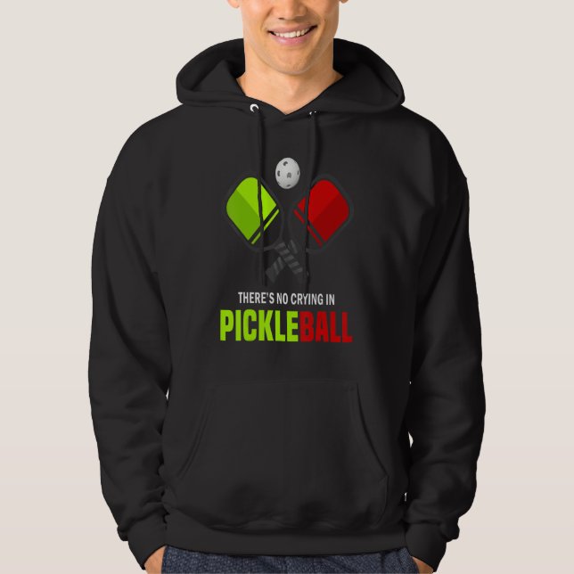 Sudadera There's No Crying In Pickleball Player Funny Pickl (Anverso)