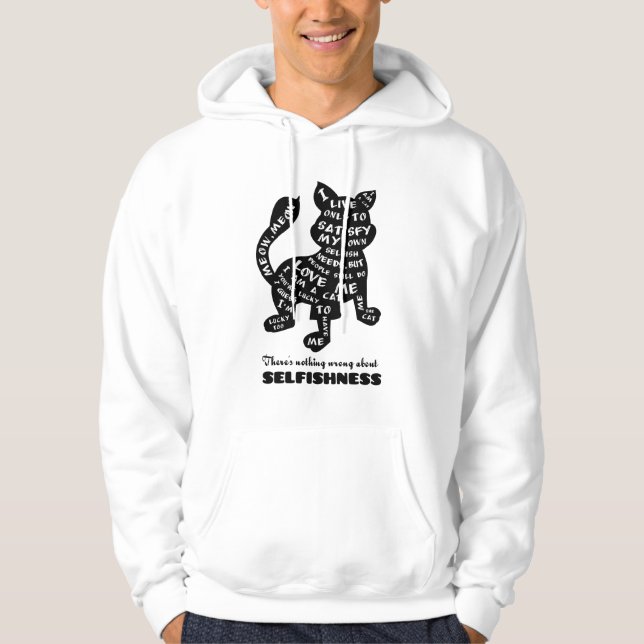 Sudadera There's nothing wrong about selfishness Sweatshirt (Anverso)