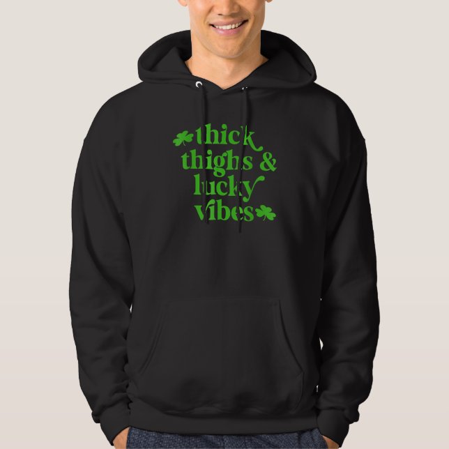 Sudadera Thick Thighs Lucky Vibes St Patrick's Day (Anverso)