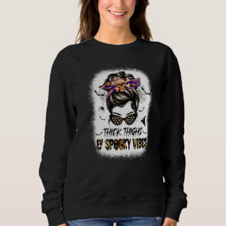 Sudadera Thicks Thighs Spooky Vibes Skull Messy Bun Hallowe