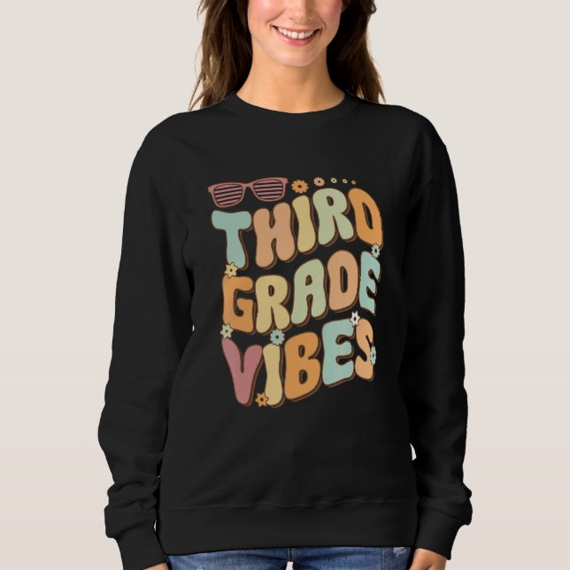 Sudadera Third Grade Vibes  3rd Grade Team Retro 1st Day of (Anverso)