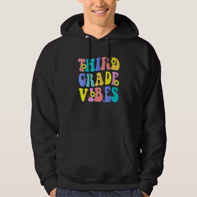 Sudadera Third Grade Vibes 3rd Grade Team Teacher First Day (Anverso)