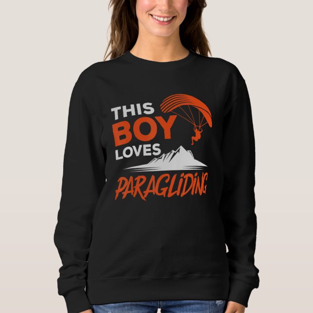 Sudadera This Boy Loves Paragliding Paraglider Paraglide Pa (Anverso)