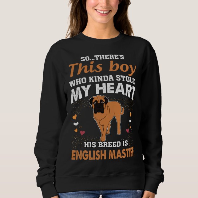 Sudadera This Boy That Stole My Heart English Mastiff Mom (Anverso)