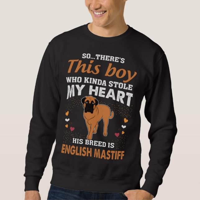 Sudadera This Boy That Stole My Heart English Mastiff Mom (Anverso)