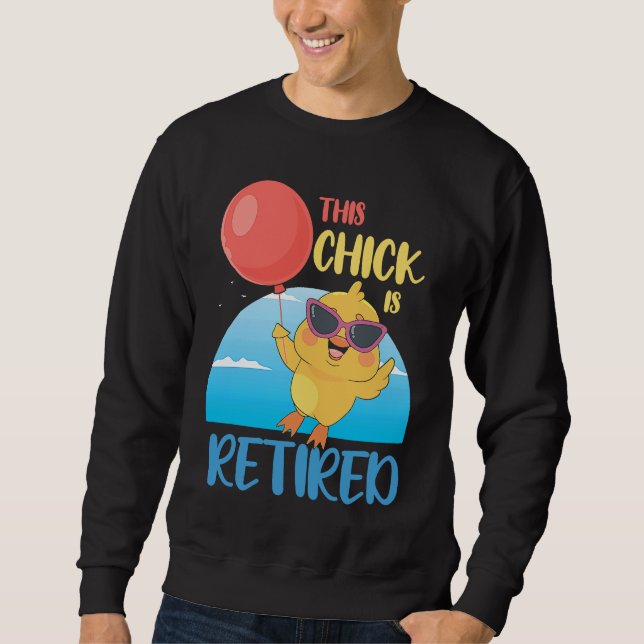 Sudadera This Chick is Retired (Anverso)