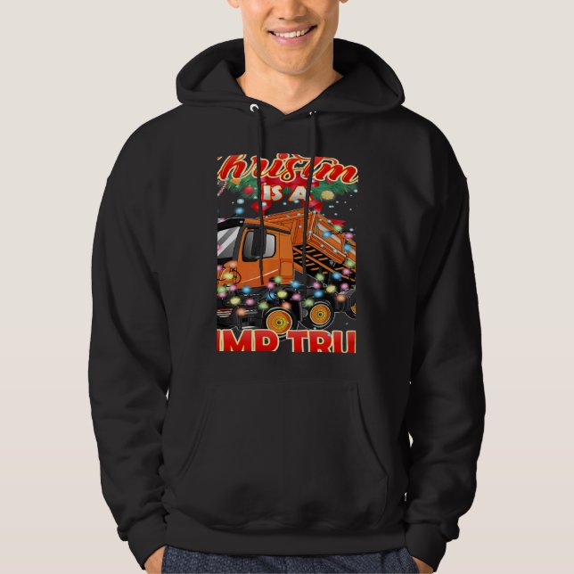 Sudadera This Christmas All I Want is a Dump Truck (Anverso)