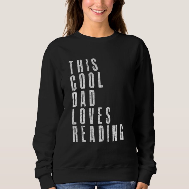 Sudadera This Cool Dad Love Reading Enthusiast Bookaholic F (Anverso)