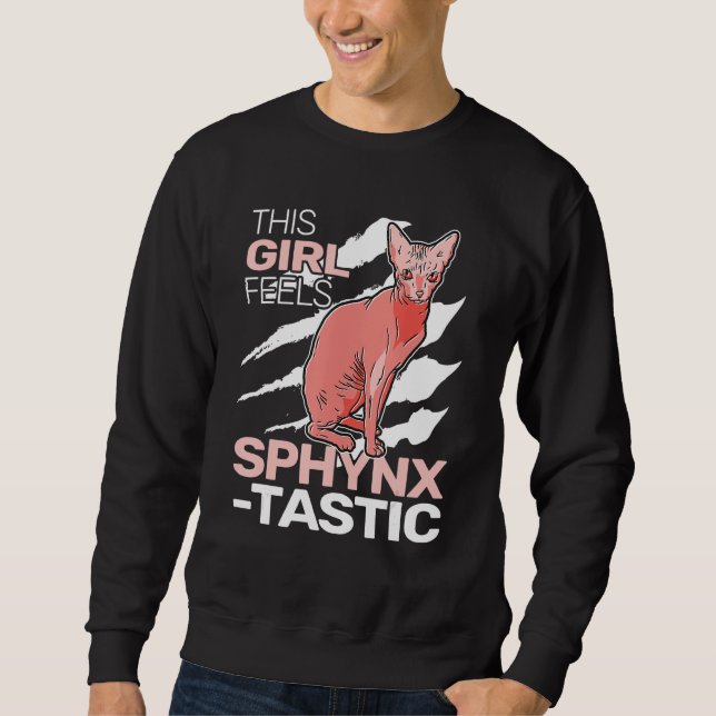 Sudadera This Girl feels SphynxTastic sphynx cat cute for w (Anverso)