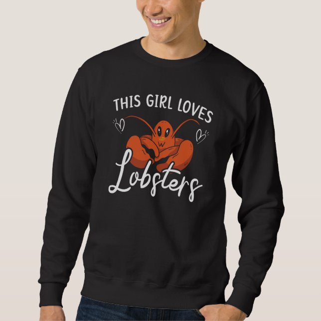 Sudadera This Girl Loves Lobsters Crawfish Eater Seafood Lo (Anverso)