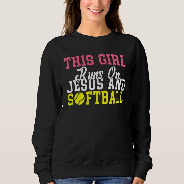 Sudadera This Girl runs on Jesus and Softball (Anverso)
