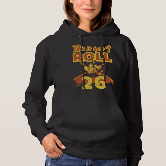 Sudadera This Is How I Roll 26 (Anverso)