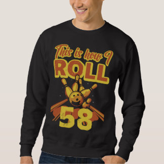 Sudadera This Is How I Roll 58