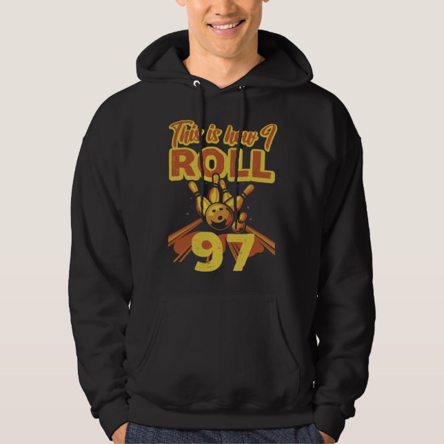 Sudadera This Is How I Roll 97 (Anverso)