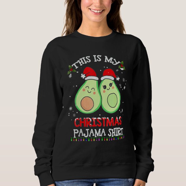 Sudadera This Is My Christmas Pajama   Avocado Xmas (Anverso)