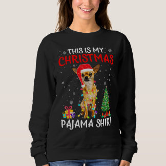 Sudadera This Is My Christmas Pajama  Chihuahua Dog