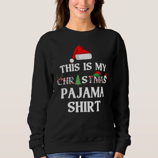 Sudadera This is My Christmas Pajama   Christmas love (Anverso)