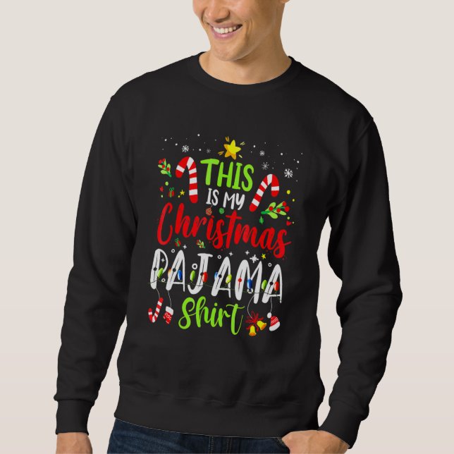 Sudadera This Is My Christmas Pajama   Family Matching Xmas (Anverso)