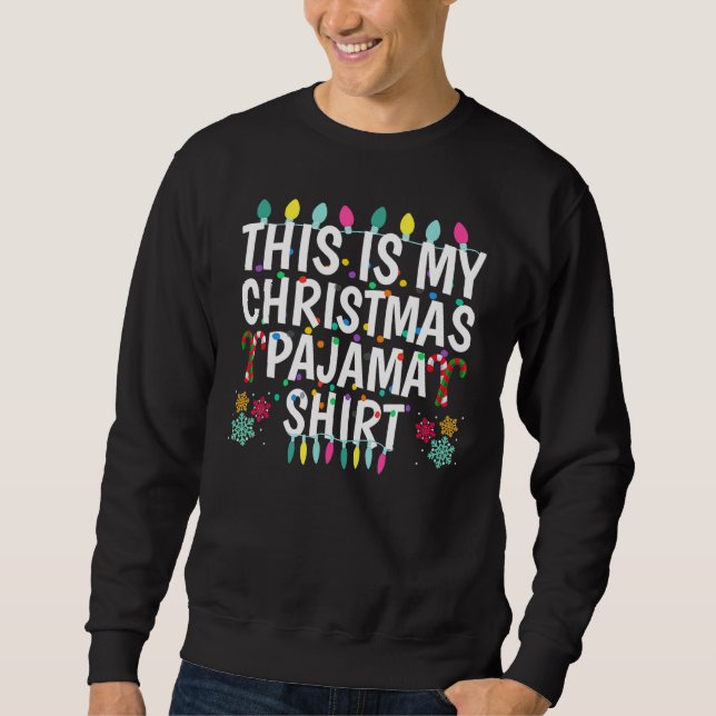 Sudadera This Is My Christmas Pajama   Family Matching Xmas (Anverso)