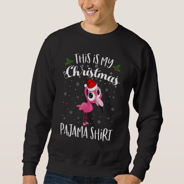 Sudadera This Is My Christmas Pajama Flamingo Santa Christm (Anverso)