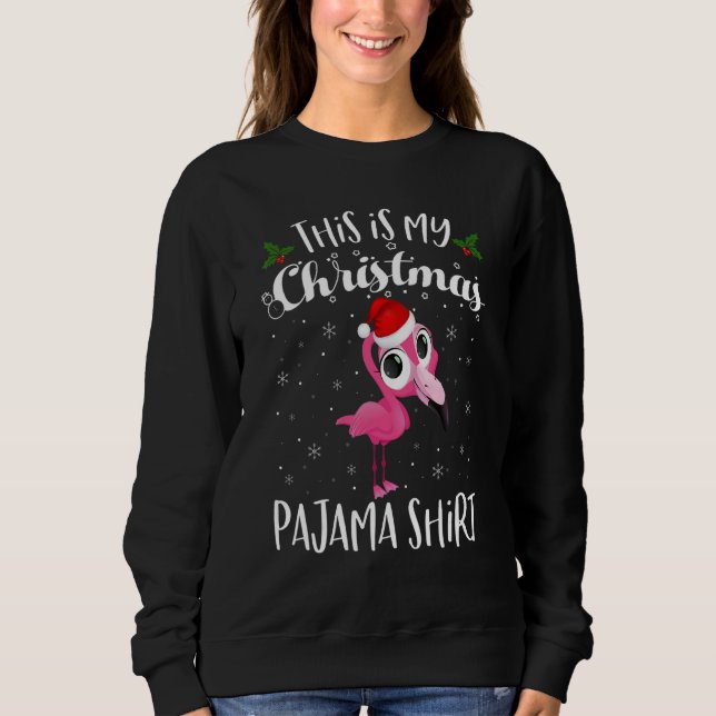 Sudadera This Is My Christmas Pajama Flamingo Santa Christm (Anverso)