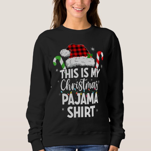 Sudadera This Is My Christmas Pajama   Holiday Family Xmas (Anverso)