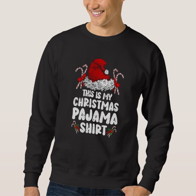 Sudadera This Is My Christmas Pajama   Xmas Holiday Family (Anverso)