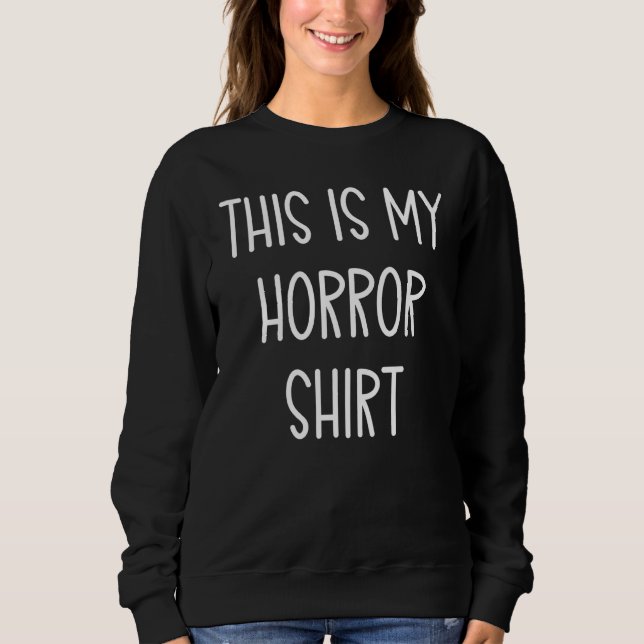 Sudadera This is My Horror Handwritten Quote (Anverso)