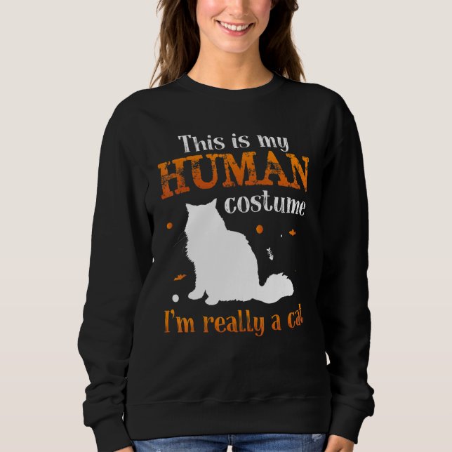 Sudadera THis is my human costume I`m Really A Cat (Anverso)