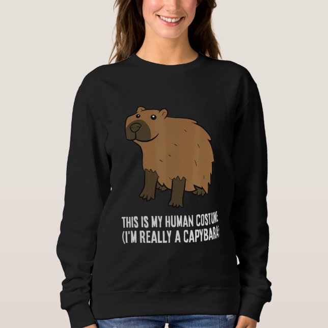 Sudadera This Is My Human Costume I'm Really A Capybara (Anverso)