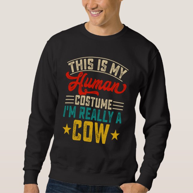 Sudadera This Is My Human Costume Im Really A Cow  2 (Anverso)