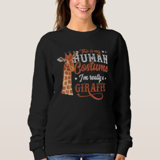 Sudadera This Is My Human Costume I'm Really A Giraffe Safa