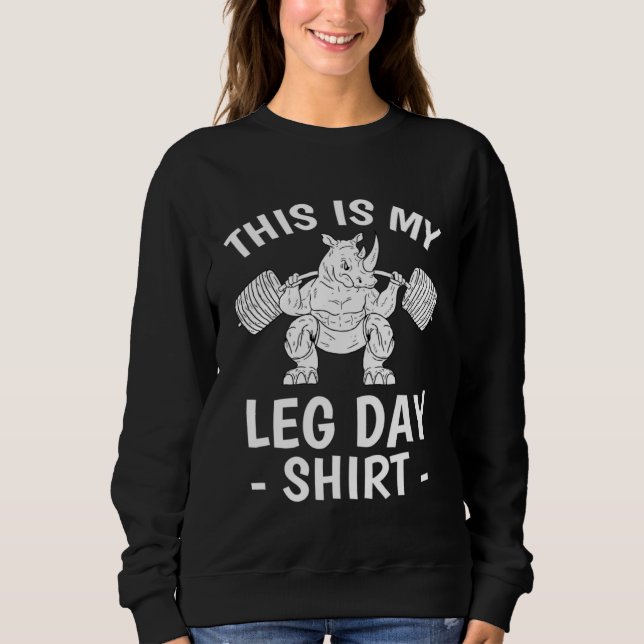 Sudadera This Is My Leg Day Squat Weightlifting for Men Bod (Anverso)
